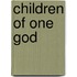 Children Of One God