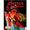 China - The Culture door Bobbie Kalman