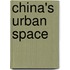 China's Urban Space
