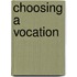 Choosing A Vocation