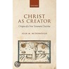 Christ As Creator C door Sean M. McDonough
