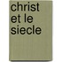 Christ Et Le Siecle