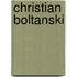 Christian Boltanski