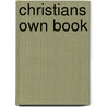 Christians Own Book door Stephen Higginson Tyng
