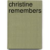 Christine Remembers door Christine Brooks