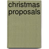 Christmas Proposals by Rebecca Wimters