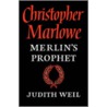 Christopher Marlowe door Weil Judith