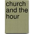 Church and the Hour