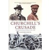 Churchill's Crusade door Clifford Kinvig