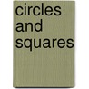 Circles And Squares door Melissa Ruth Self