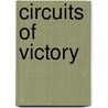 Circuits Of Victory door Abraham Lincoln Lavine