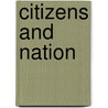 Citizens and Nation door Gerald Friesen