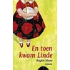 En toen kwam Linde door Brigitte Minne