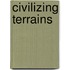 Civilizing Terrains