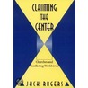 Claiming The Centre by Jack Rogers