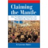 Claiming the Mantle by R. Lawrence Butler