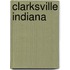 Clarksville Indiana
