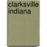 Clarksville Indiana door Jane Sarles