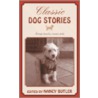 Classic Dog Stories by Nancy Butler