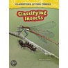 Classifying Insects door Richard Spilsbury