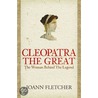 Cleopatra The Great door Joann Fletcher