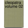 Cleopatra Volume 02 by Georg Ebers