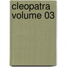 Cleopatra Volume 03 door Georg Ebers