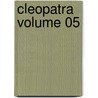 Cleopatra Volume 05 by Georg Ebers