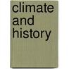 Climate And History door Onbekend