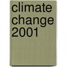 Climate Change 2001 by Unknown