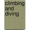 Climbing and Diving by Lisa Greathouse