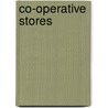 Co-Operative Stores by Eugen Richter