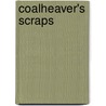 Coalheaver's Scraps door William Huntington