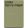 Codex Fejrvry-Mayer door Joseph Florimond Loubat
