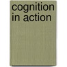 Cognition In Action door Philip Levy