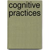 Cognitive Practices by Rita Nolan