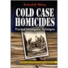 Cold Case Homicides door Richard H. Walton