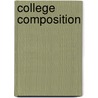 College Composition by Charles Sears Baldwin