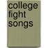 College Fight Songs