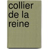 Collier de La Reine by Pierre Decourcelle