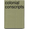 Colonial Conscripts door Myron Echenberg