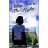 Come Into The Light