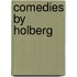 Comedies By Holberg