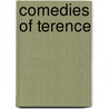Comedies of Terence door Terence Terence