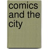 Comics and the City door Jorn Ahrens