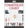 Communicate Clearly by Tim Hindle