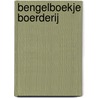 Bengelboekje boerderij