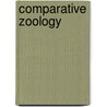 Comparative Zoology door James Orton
