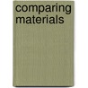 Comparing Materials door Cassie Mayer