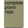 Complete Piano Rags door Scott Joplin
